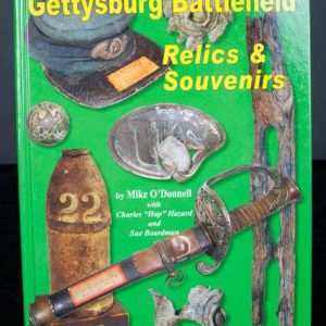 Gettysburg Battlefield Relics & Souvenirs Coffie Table Book Autographed By The Author