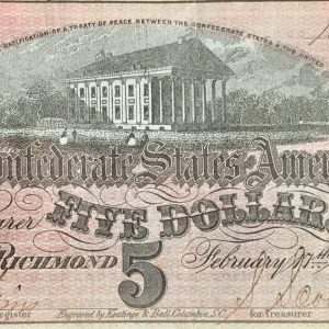 Original Un-Circulated Confederate $5.00 Note 1864 (Confederate Money) Certified By The Gettysburg Museum Of History