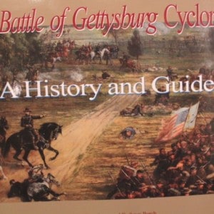 The Battle of Gettysburg Cyclorama, A History and Guide By Sue Boardman and Kathryn Porch