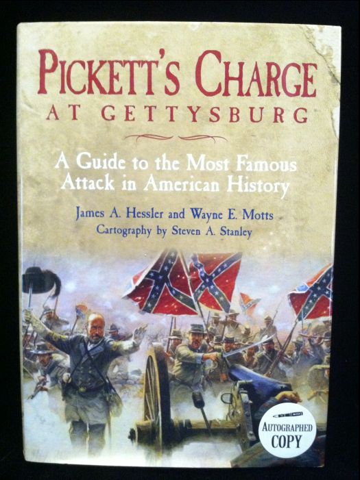 Pickettâ€™s Charge at Gettysburg: A Guide to the Most Famous Attack in American History (Signed)
