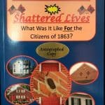 THE BATTLE FOR GETTYSBURG WOUNDED HOUSES -SHATTERED LIVES