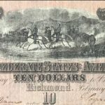 Authentic Civil War Confederate Money, $10.00 Collector Grade Certified By The Gettysburg Museum Of History