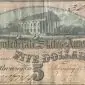 Authentic Civil War Confederate Money, $5 Note Standard Grade Certified By The Gettysburg Museum Of History