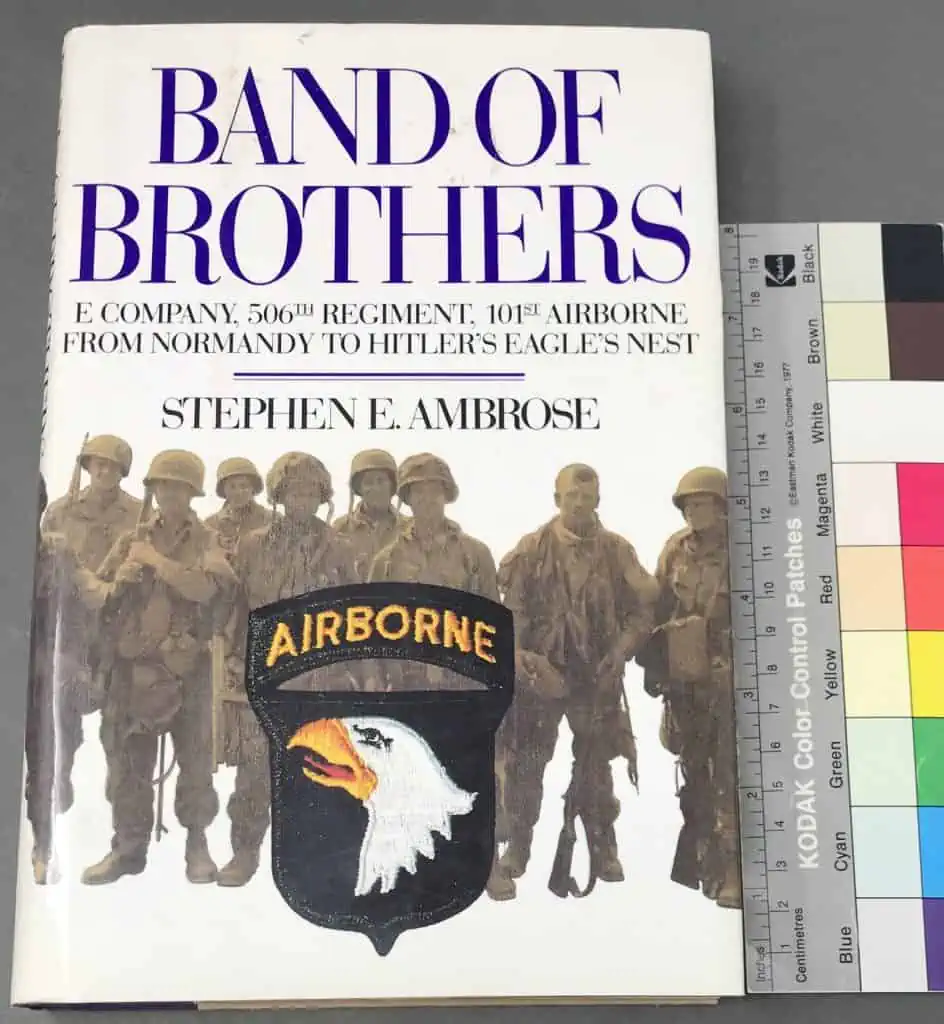 First edition hardcover of 'Band of Brothers' signed by Major Dick Winters, displayed at the Gettysburg Museum of History